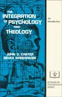 Integracja psychologii i teologii: Wprowadzenie - The Integration of Psychology and Theology: An Introduction