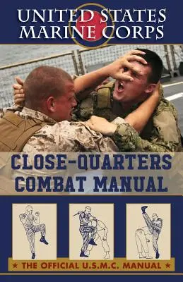 Podręcznik walki wręcz amerykańskiej piechoty morskiej - U.S. Marines Close-quarter Combat Manual