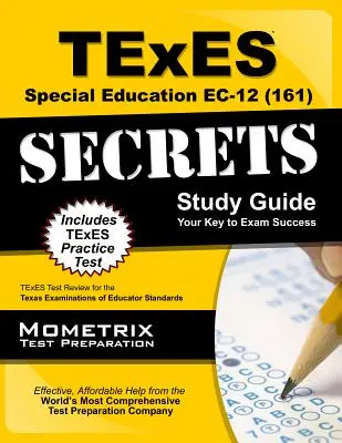 Przewodnik TExES Special Education Ec-12 (161) Secrets Study Guide: TExES Test Review for the Texas Examinations of Educator Standards (Teksańskie egzaminy ze standardów edukacyjnych) - TExES Special Education Ec-12 (161) Secrets Study Guide: TExES Test Review for the Texas Examinations of Educator Standards