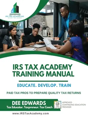 Podręcznik szkoleniowy Akademii Podatkowej IRS - IRS Tax Academy Training Manual