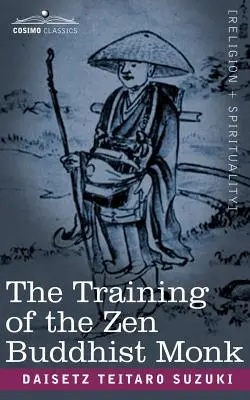 Trening buddyjskiego mnicha zen - The Training of the Zen Buddhist Monk