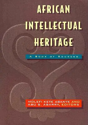 Afrykańskie dziedzictwo intelektualne - African Intellectual Heritage