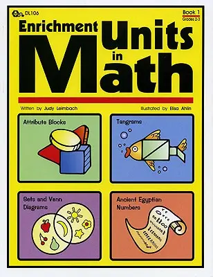 Jednostki wzbogacające w matematyce: Książka 1, klasy 2-3 - Enrichment Units in Math: Book 1, Grades 2-3