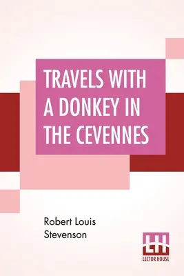 Podróże z osłem przez Cevennes - Travels With A Donkey In The Cevennes