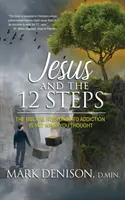 Jezus i 12 kroków - Jesus and the 12 Steps