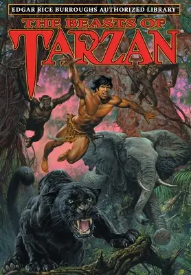 Bestie Tarzana: Autoryzowana biblioteka Edgara Rice'a Burroughsa - The Beasts of Tarzan: Edgar Rice Burroughs Authorized Library