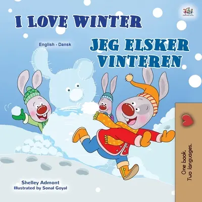 Kocham zimę (angielsko-duńska dwujęzyczna książka dla dzieci) - I Love Winter (English Danish Bilingual Book for Kids)