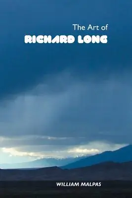 Sztuka Richarda Longa - The Art of Richard Long