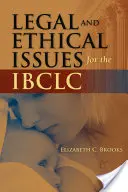 Kwestie prawne i etyczne dla Ibclc - Legal and Ethical Issues for the Ibclc