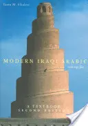 Nowoczesny iracki arabski z plikami MP3: A Textbook, Second Edition [With MP3 Files] [Z plikami MP3] - Modern Iraqi Arabic with MP3 Files: A Textbook, Second Edition [With MP3 Files] [With MP3 Files]