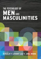 Psychologia mężczyzn i męskości - The Psychology of Men and Masculinities