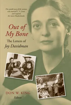 Z moich kości: listy Joy Davidman - Out of My Bone: The Letters of Joy Davidman