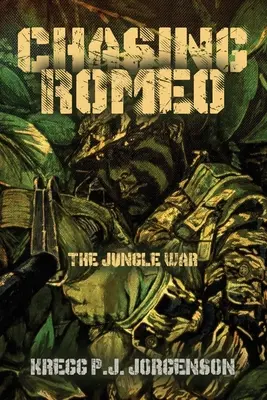 W pogoni za Romeo: Wojna w dżungli - Chasing Romeo: The Jungle War