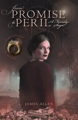 Od obietnicy do niebezpieczeństwa: Saga rodzinna - From Promise to Peril: A Family Saga