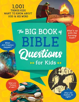 Wielka księga pytań biblijnych dla dzieci: 1 001 rzeczy, które dzieci chcą wiedzieć o Bogu i Jego Słowie - The Big Book of Bible Questions for Kids: 1,001 Things Kids Want to Know about God and His Word