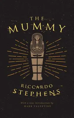 Mumia (Valancourt 20th Century Classics) - The Mummy (Valancourt 20th Century Classics)