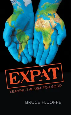 Ekspat: Wyjazd z USA na stałe - Expat: Leaving the USA For Good