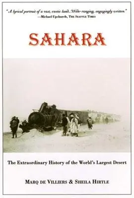Sahara: Niezwykła historia największej pustyni świata - Sahara: The Extraordinary History of the World's Largest Desert