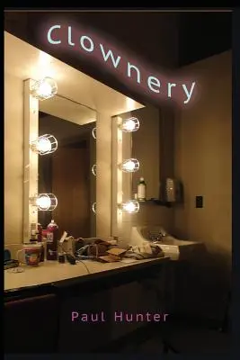 Clownery: Zamiast życia spędzonego w uprzęży - Clownery: In lieu of a life spent in harness