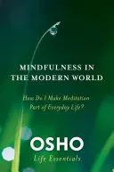 Uważność we współczesnym świecie - Mindfulness in the Modern World