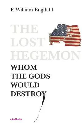 Zaginiony Hegemon: Kogo bogowie chcieli zniszczyć - The Lost Hegemon: Whom the gods would destroy