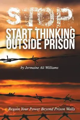 S.T.O.P.: Zacznij myśleć poza więzieniem - S.T.O.P.: Start Thinking Outside Prison