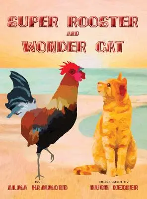 Super kogut i cudowny kot - Super Rooster and Wonder Cat