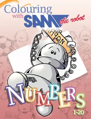 Kolorowanie z robotem Samem - Liczby - Colouring with Sam the Robot - Numbers