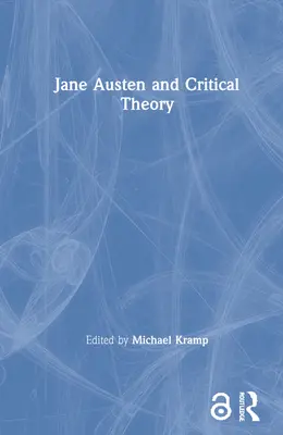 Jane Austen i teoria krytyczna - Jane Austen and Critical Theory