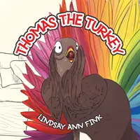 Indyk Thomasa - Thomas the Turkey