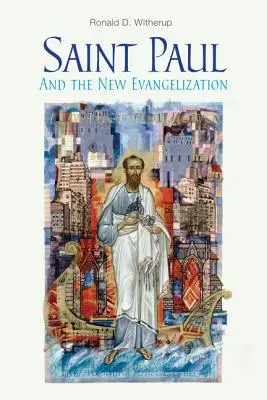 Święty Paweł i nowa ewangelizacja - Saint Paul and the New Evangelization