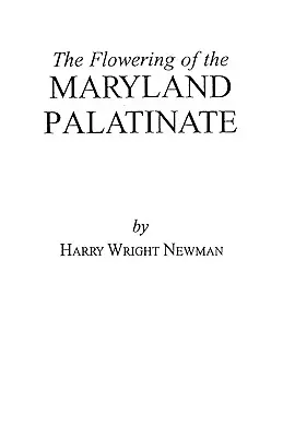 Rozkwit palatynatu Maryland - The Flowering of the Maryland Palatinate