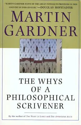 Zagadki filozoficznego skryby (The Whys of a Philosophical Scrivener) - The Whys of a Philosophical Scrivener