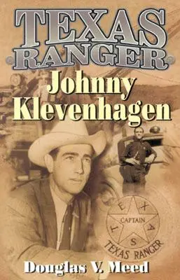 Strażnik Teksasu Johnny Klevenhagen - Texas Ranger Johnny Klevenhagen