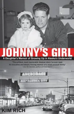 Johnny's Girl: Pamiętnik córki z okresu dorastania - Johnny's Girl: A Daughter's Memoir of Growing Up I