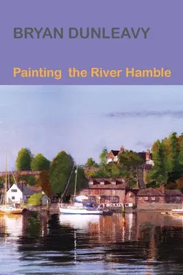 Malowanie rzeki Hamble - Painting the River Hamble