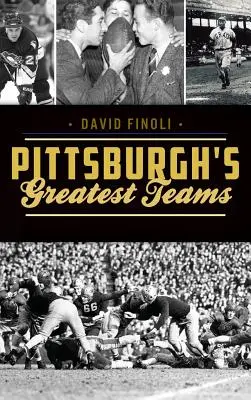 Najlepsze drużyny Pittsburgha - Pittsburgh's Greatest Teams