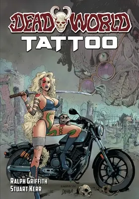 Deadworld: Tatuaż - Deadworld: Tattoo