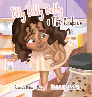 Itty Bitty Betty And The Cookies