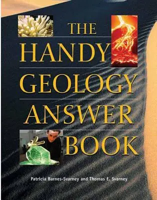 Podręczna książka z odpowiedziami z geologii - The Handy Geology Answer Book