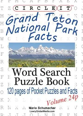 Krąg, Fakty o Parku Narodowym Grand Teton, Kieszonkowy rozmiar, Wyszukiwanie słów, Puzzle Book - Circle It, Grand Teton National Park Facts, Pocket Size, Word Search, Puzzle Book