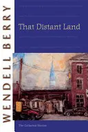 That Distant Land: Opowiadania zebrane - That Distant Land: The Collected Stories