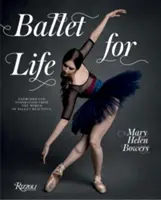 Balet na całe życie: Ćwiczenia i inspiracje ze świata pięknego baletu - Ballet for Life: Exercises and Inspiration from the World of Ballet Beautiful
