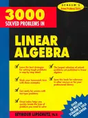 3000 rozwiązanych problemów z algebry liniowej - 3,000 Solved Problems in Linear Algebra