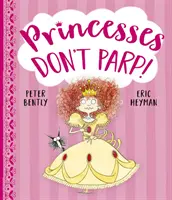 Księżniczki nie parskają - Princesses Don't Parp