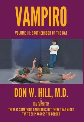 Vampiro: Tom III: Bractwo nietoperza - Vampiro: Volume III: Brotherhood of the Bat