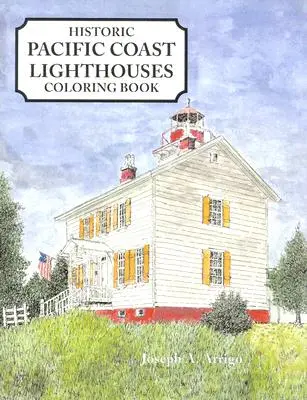 Kolorowanka z latarniami morskimi wybrzeża Pacyfiku - Pacific Coast Lighthouses Coloring Book