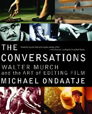 The Conversations: Walter Murch i sztuka montażu filmów - The Conversations: Walter Murch and the Art of Editing Film