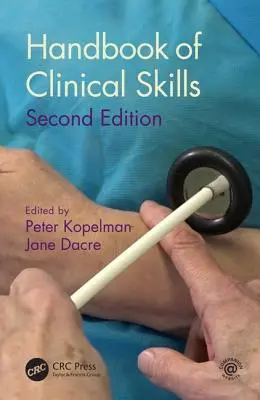 Podręcznik umiejętności klinicznych: Wydanie drugie - Handbook of Clinical Skills: Second Edition