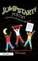 Jumpstart! Poezja: Gry i ćwiczenia dla dzieci w wieku 7-12 lat - Jumpstart! Poetry: Games and Activities for Ages 7-12